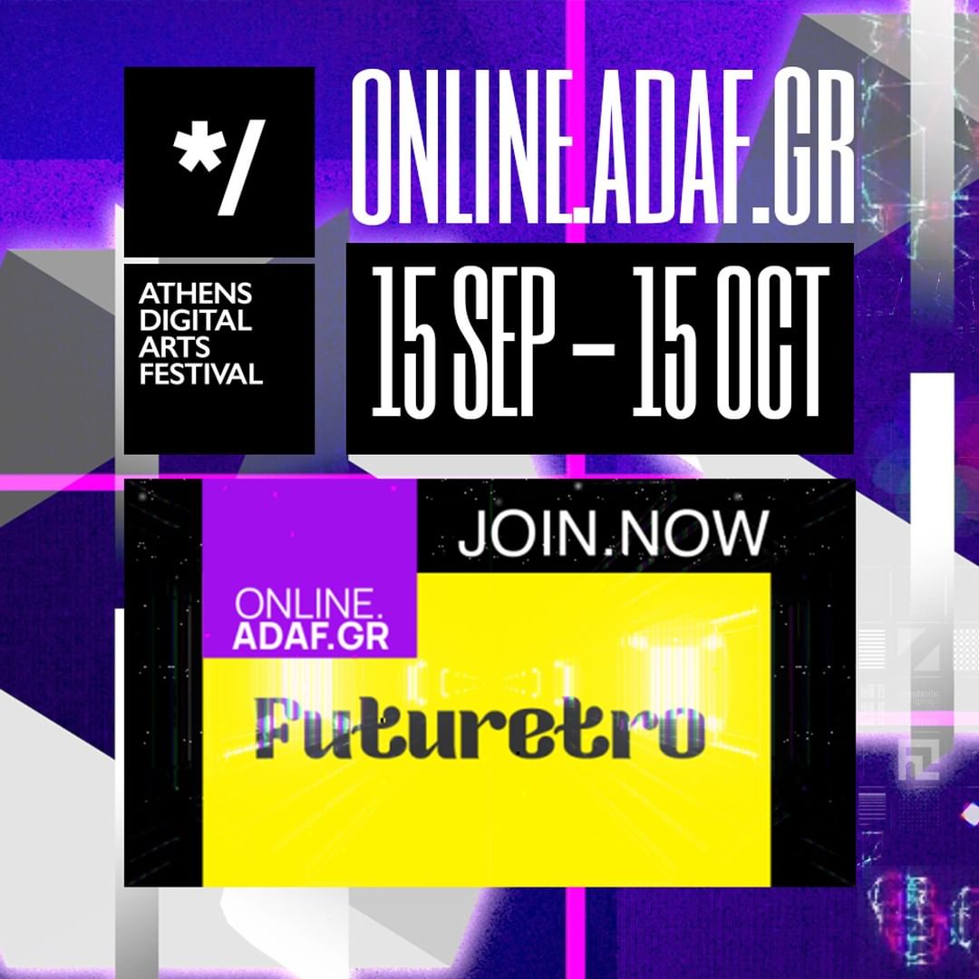 18ο Athens Digital Arts Festival, FutuRetro επιστρέφει Online